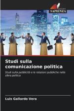 Studi sulla comunicazione politica af Luis Gallardo Vera
