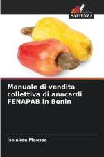 Manuale di vendita collettiva di anacardi FENAPAB in Benin af Issiakou Moussa