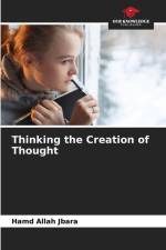 Thinking the Creation of Thought af Hamd Allah Jbara