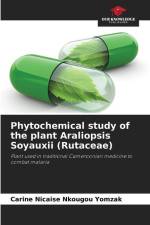 Phytochemical study of the plant Araliopsis Soyauxii (Rutaceae) af Carine Nicaise Nkougou Yomzak