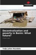 Decentralization and poverty in Benin: What future? af Todjo Julien Houndolo