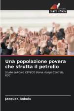 Una popolazione povera che sfrutta il petrolio af Jacques Bakulu