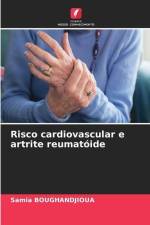 Risco cardiovascular e artrite reumatóide af Samia Boughandjioua