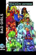 GAMERS GUIDE TO THE TIDALWAVE UNIVERSE - BAD GIRLS af Jonathan Nolan