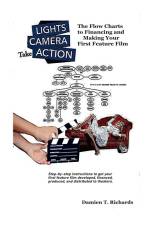 Lights! Camera! Take Action! af Damien T. Richards