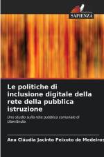 Le politiche di inclusione digitale della rete della pubblica istruzione af Ana Cláudia Jacinto Peixoto de Medeiros