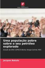 Uma população pobre sobre o seu petróleo explorado af Jacques Bakulu