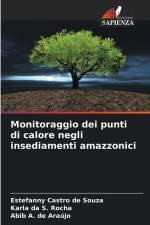 Monitoraggio dei punti di calore negli insediamenti amazzonici af Estefanny Castro de Souza