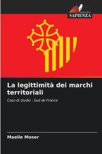 La legittimità dei marchi territoriali af Maelle Moser