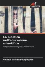 La bioetica nell'educazione scientifica af Vinícius Lurentt Bourguignon