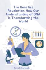 The Genetics Revolution af Kenneth Caraballo