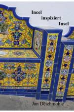 Deichmohle, J: Incel inspiziert Insel af Jan Deichmohle