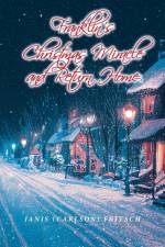 Franklin's Christmas Miracle and Return Home af Janis (Carlson) Fritsch