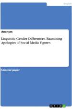 Linguistic Gender Differences. Examining Apologies of Social Media Figures af Anonymous