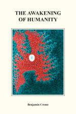 The Awakening of Humanity af Benjamin Creme