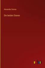Die beiden Dianen af Alexander Dumas