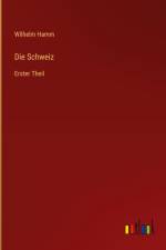 Die Schweiz af Wilhelm Hamm