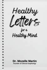 Healthy Letters for a Healthy Mind af Mozelle Martin