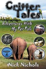 Critter Tales af Nick Nichols