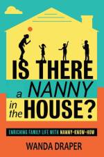 Is There A Nanny In The House af Wanda Draper