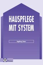 Hauspflege mit System af Ingeborg Sauer