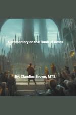 Commentary on the Book of Amos af Claudius Brown