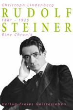 Rudolf Steiner - Eine Chronik af Christoph Lindenberg
