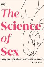 The Science of Sex af Kate Moyle