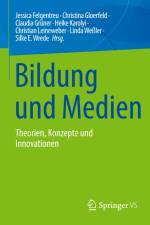 Bildung und Medien af Jessica Felgentreu