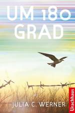 Um 180 Grad af Julia C. Werner