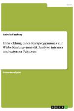 Entwicklung eines Kursprogrammes zur Wirbelsäulengymnastik. Analyse interner und externer Faktoren af Isabella Fasching