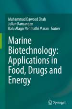 Marine Biotechnology: Applications in Food, Drugs and Energy af Muhammad Dawood Shah