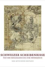 Schweizer Scheibenrisse von der Renaissance bis zum Frühbarock af Achim Riether