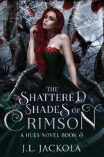 The Shattered Shades of Crimson af J. L. Jackola