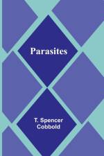 Parasites af T. Spencer Cobbold
