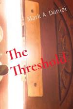 The Threshold af Mark A Daniel