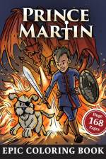 The Prince Martin Epic Coloring Book af Brandon Hale