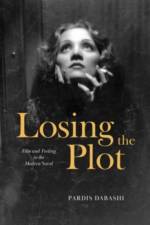 Losing the Plot af Pardis Dabashi