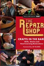The Repair Shop: Crafts in the Barn af Jayne Dowle
