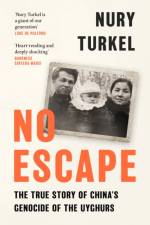 No Escape af Nury Turkel