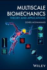Multiscale Biomechanics af Soheil (University of Tehran Mohammadi