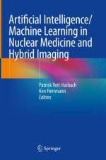 Artificial Intelligence/Machine Learning in Nuclear Medicine and Hybrid Imaging
