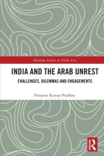 India and the Arab Unrest af Prasanta Kumar Pradhan