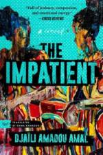 The Impatient af Djaïli Amadou Amal