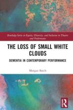 The Loss of Small White Clouds af Morgan Batch