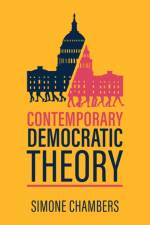 Contemporary Democratic Theory af Simone Chambers