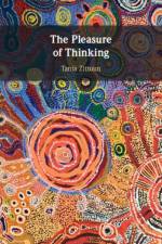 The Pleasure of Thinking af Tania (Universite de Neuchatel Zittoun