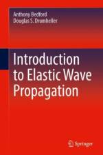 Introduction to Elastic Wave Propagation af Anthony Bedford