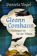 Gleann Comhann - Gefangen im Tal der Tränen af Daniela Vogel