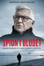 Spion i blodet af Morten Skjoldager
